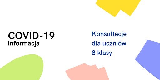 Konsultacje uczniów klas ósmych